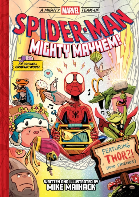 Spider-Man: Mighty Mayhem! (A Mighty Marvel Team-Up) : An Original Graphic Novel